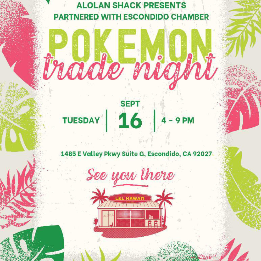 Pokémon Trade Night in Escondido, CA - Hosted by Alolan Shack
