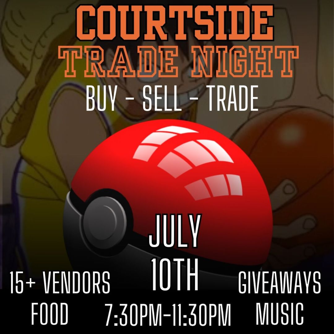 Courtside Trade Night